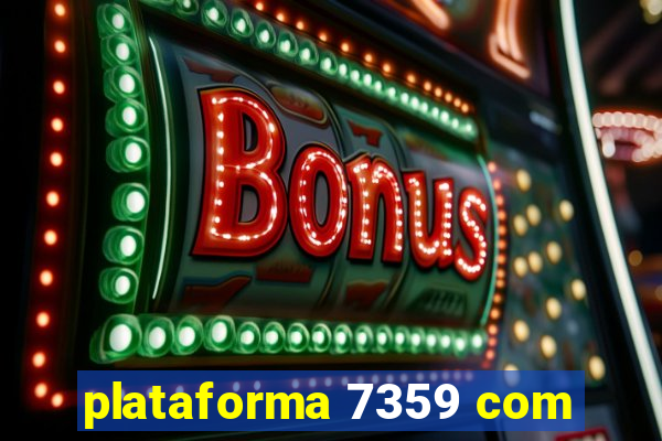 plataforma 7359 com